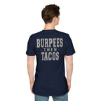 BURPEES THEN TACOS - Gym Then Tacos T-Shirt