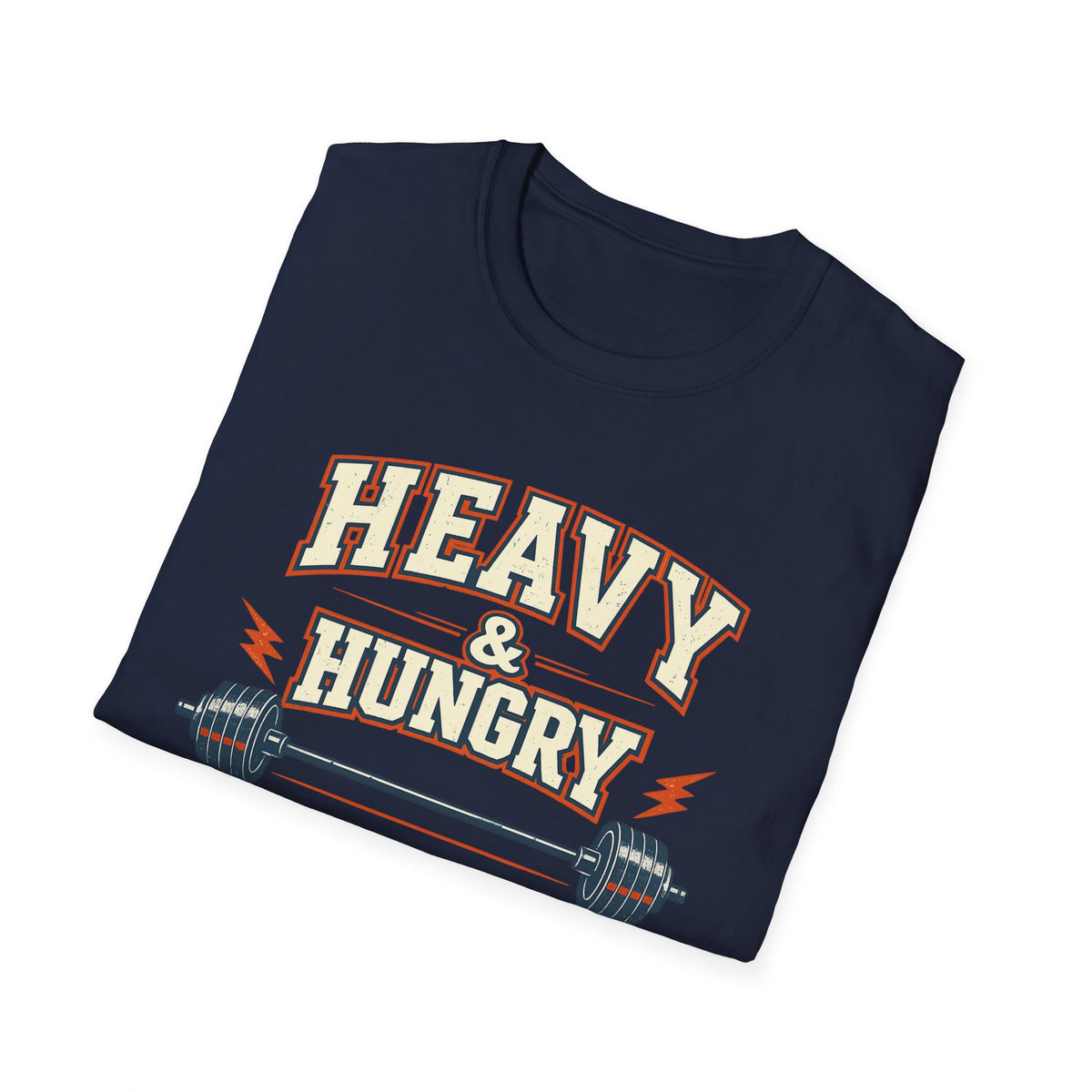 Heavy and Hungry | Premium Unisex T-Shirt | Gym Then Tacos