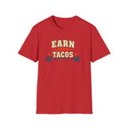 Earn Your Tacos | Premium Unisex T-Shirt | Gym Then Tacos