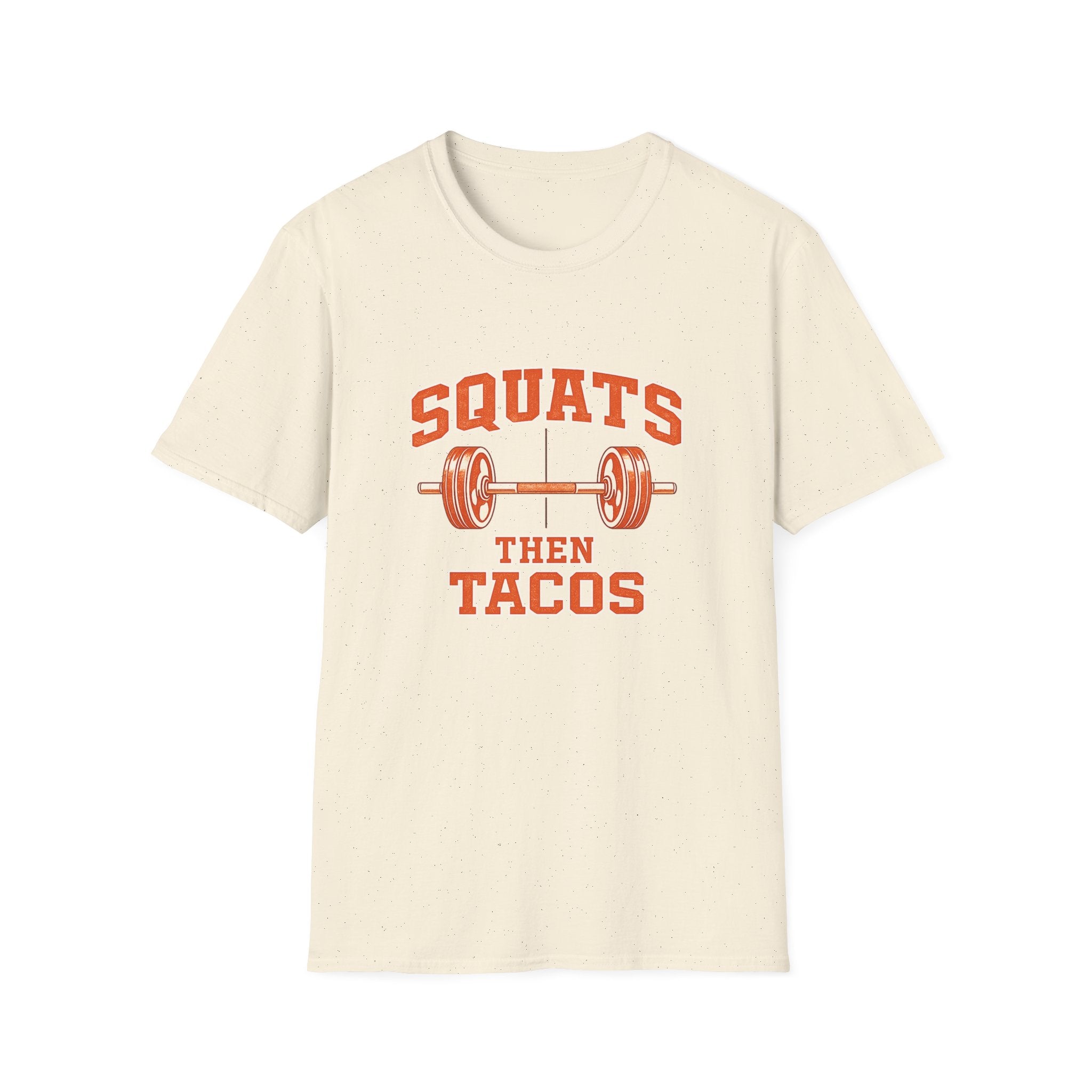 Squats Then Tacos | Premium Unisex T-Shirt | Gym Then Tacos