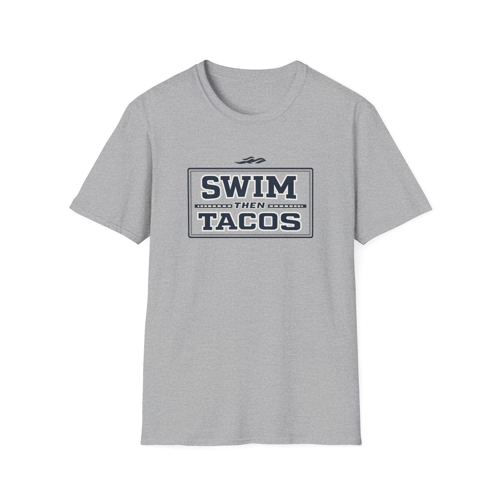 Swim Then Tacos | Premium Unisex T-Shirt | Gym Then Tacos