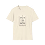 Squats Then Tacos | Premium Unisex T-Shirt | Gym Then Tacos