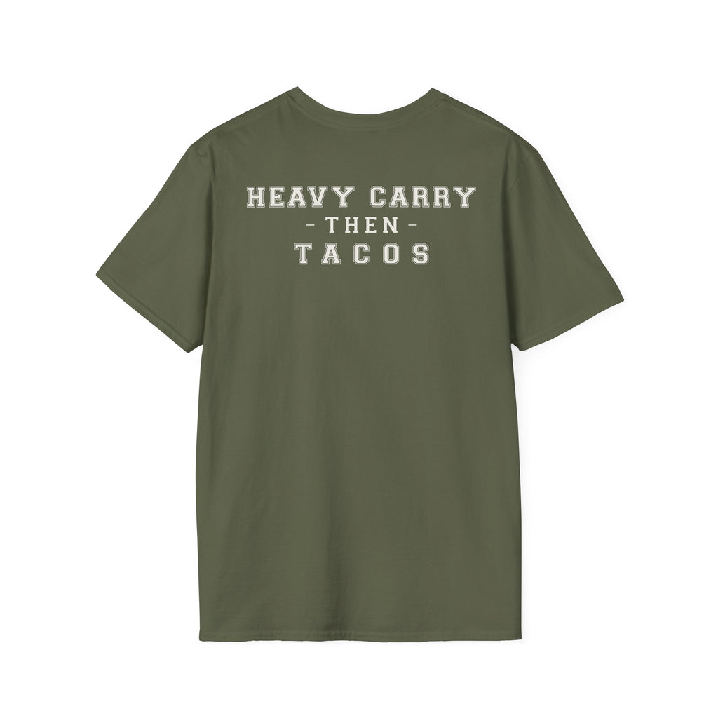 HEAVY CARRY THEN TACOS - Gym Then Tacos T-Shirt