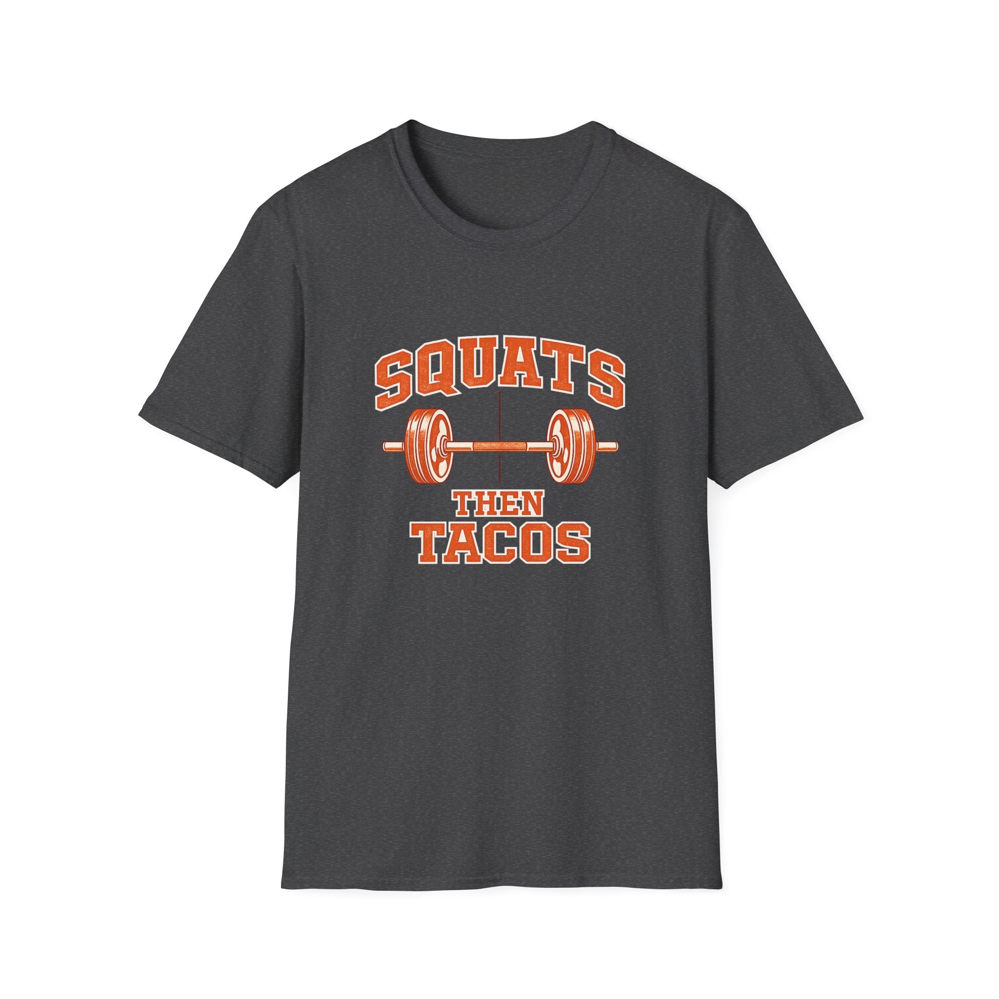 Squats Then Tacos | Premium Unisex T-Shirt | Gym Then Tacos