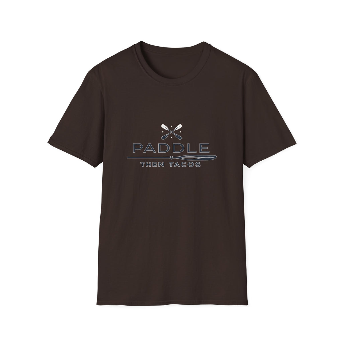 Paddle Then Tacos | Premium Unisex T-Shirt | Gym Then Tacos
