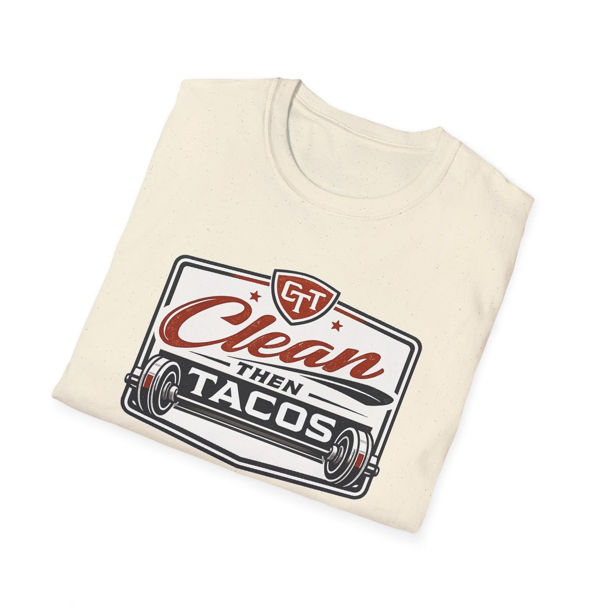 Clean Then Tacos | Premium Unisex T-Shirt | Gym Then Tacos