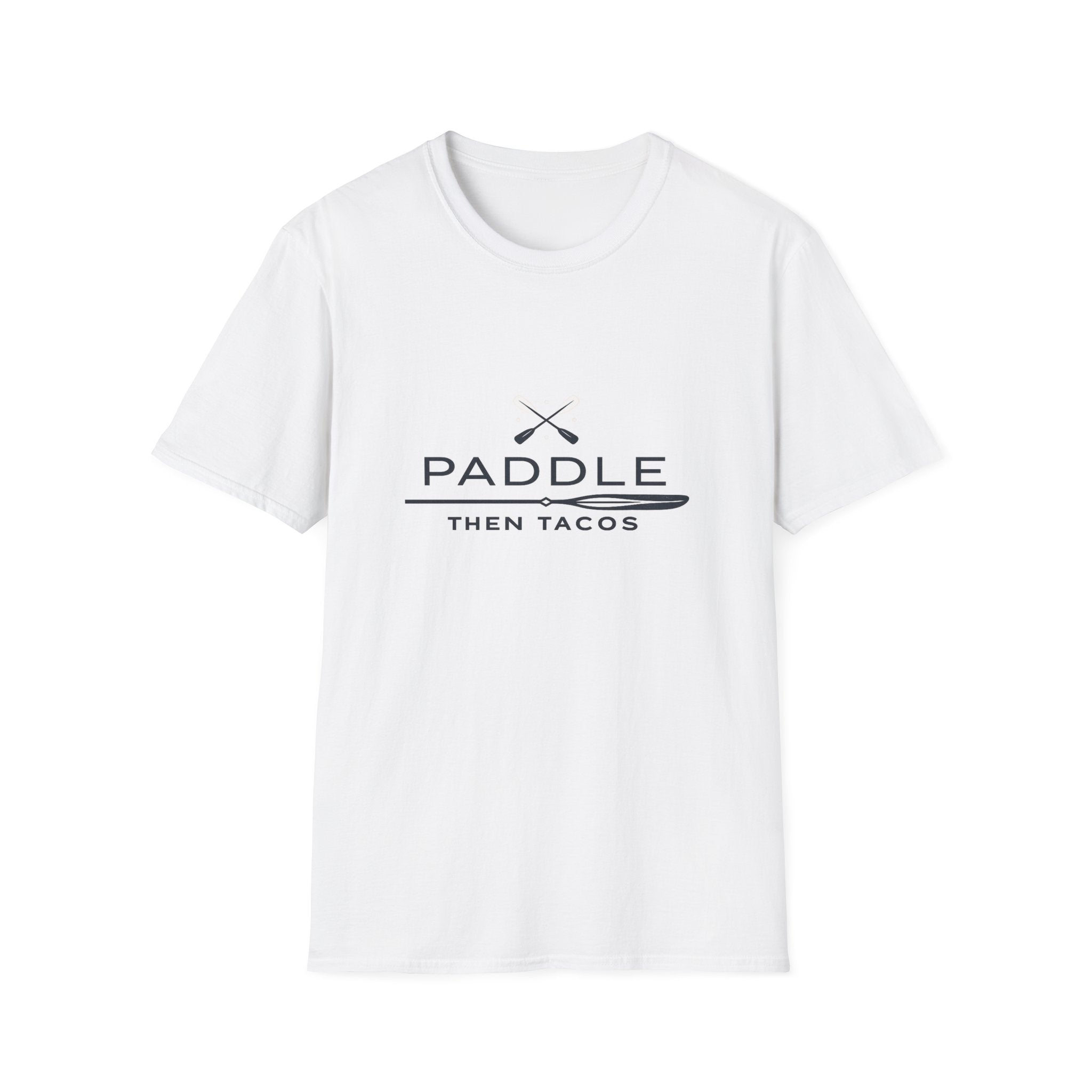 Paddle Then Tacos | Premium Unisex T-Shirt | Gym Then Tacos
