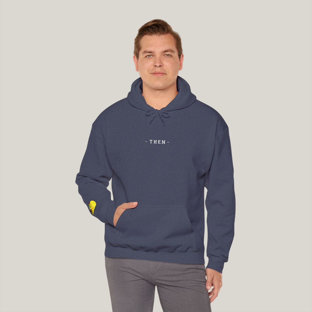 The THEN Hoodie - Embroidered | Gym Then Tacos