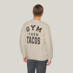 The Heritage Crewneck - Back Print | Gym Then Tacos