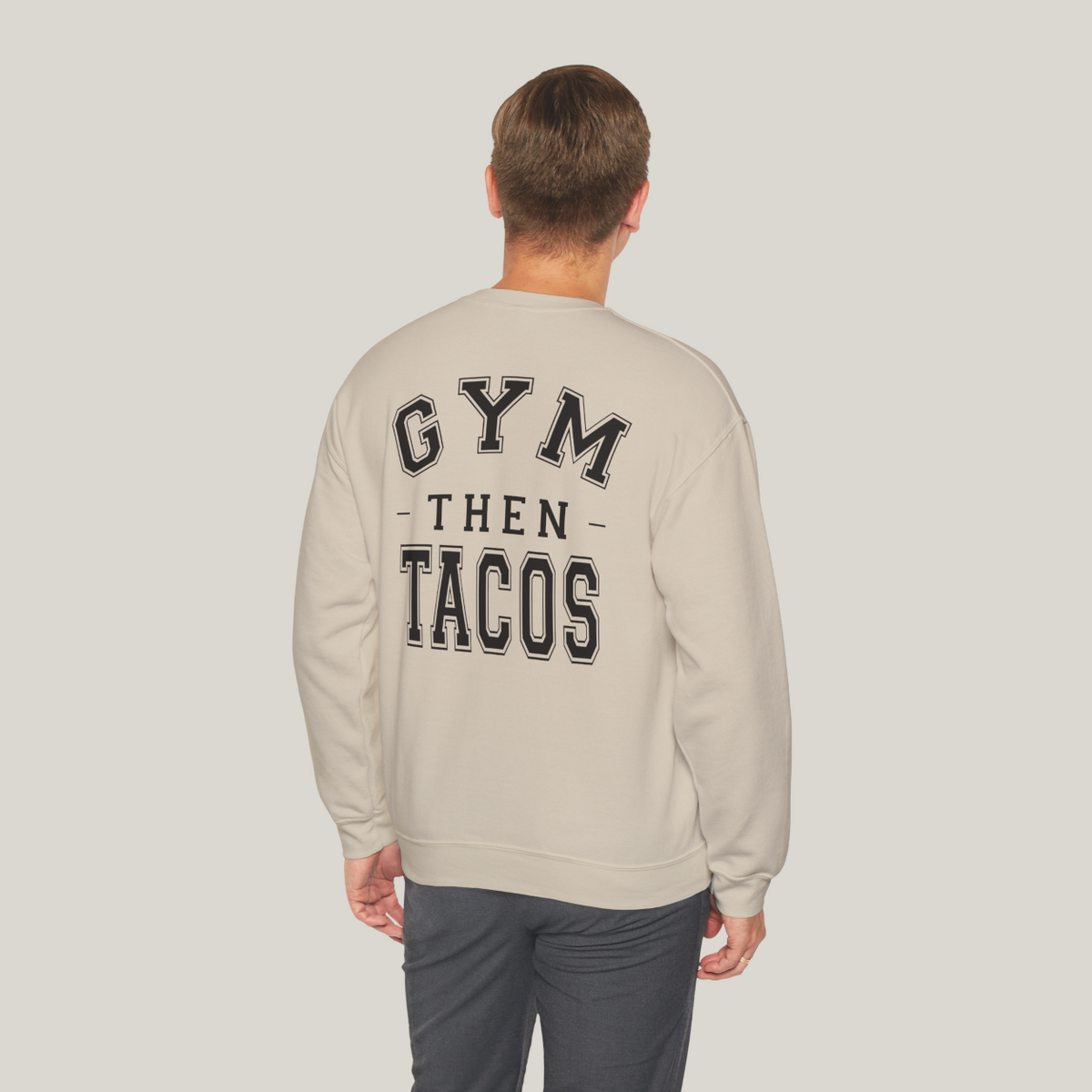 The Heritage Crewneck - Back Print | Gym Then Tacos