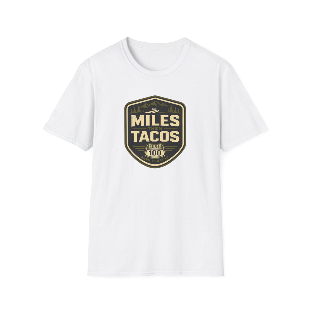 Miles Then Tacos | Premium Unisex T-Shirt | Gym Then Tacos
