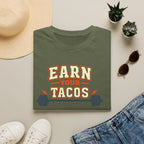 Earn Your Tacos | Premium Unisex T-Shirt | Gym Then Tacos