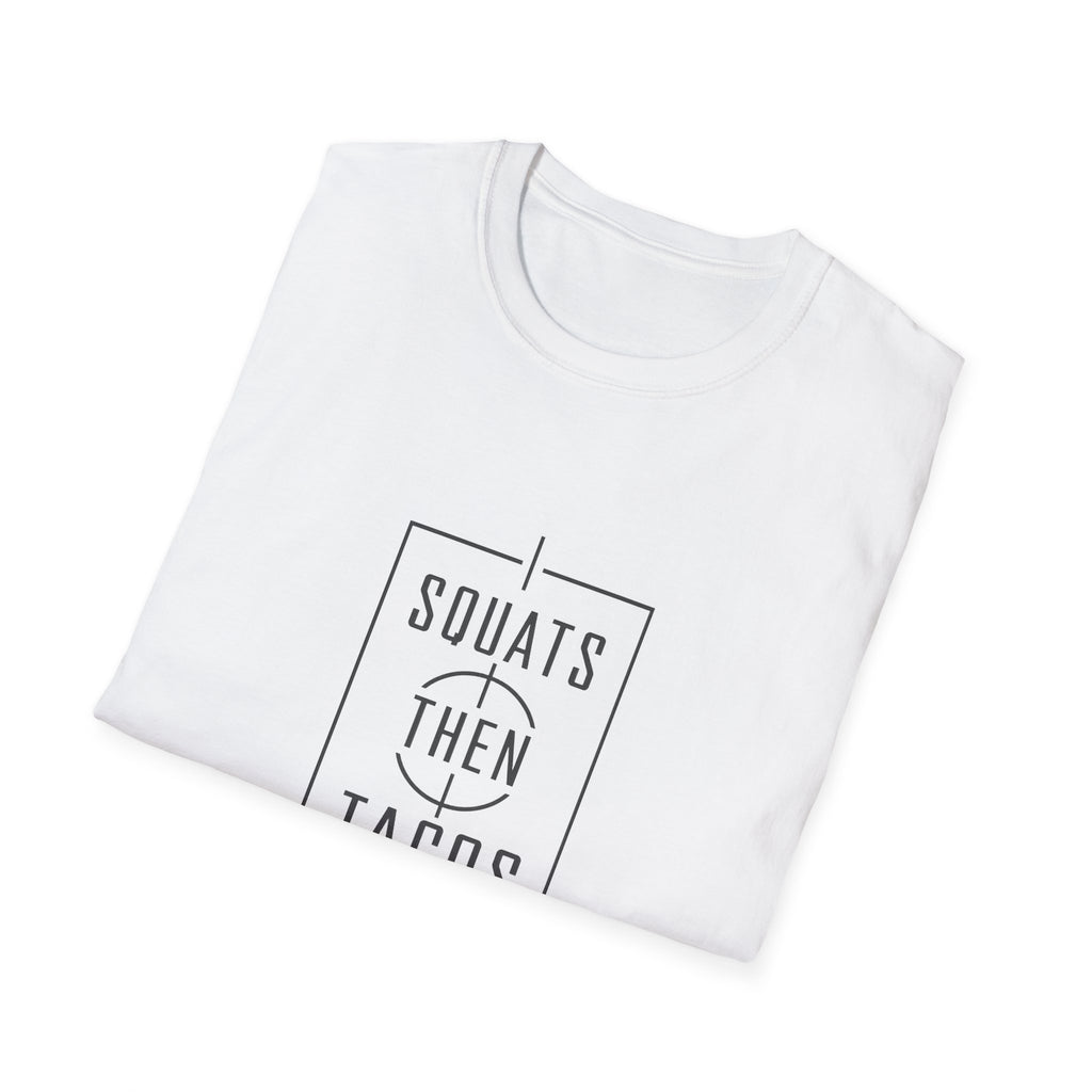 Squats Then Tacos | Premium Unisex T-Shirt | Gym Then Tacos