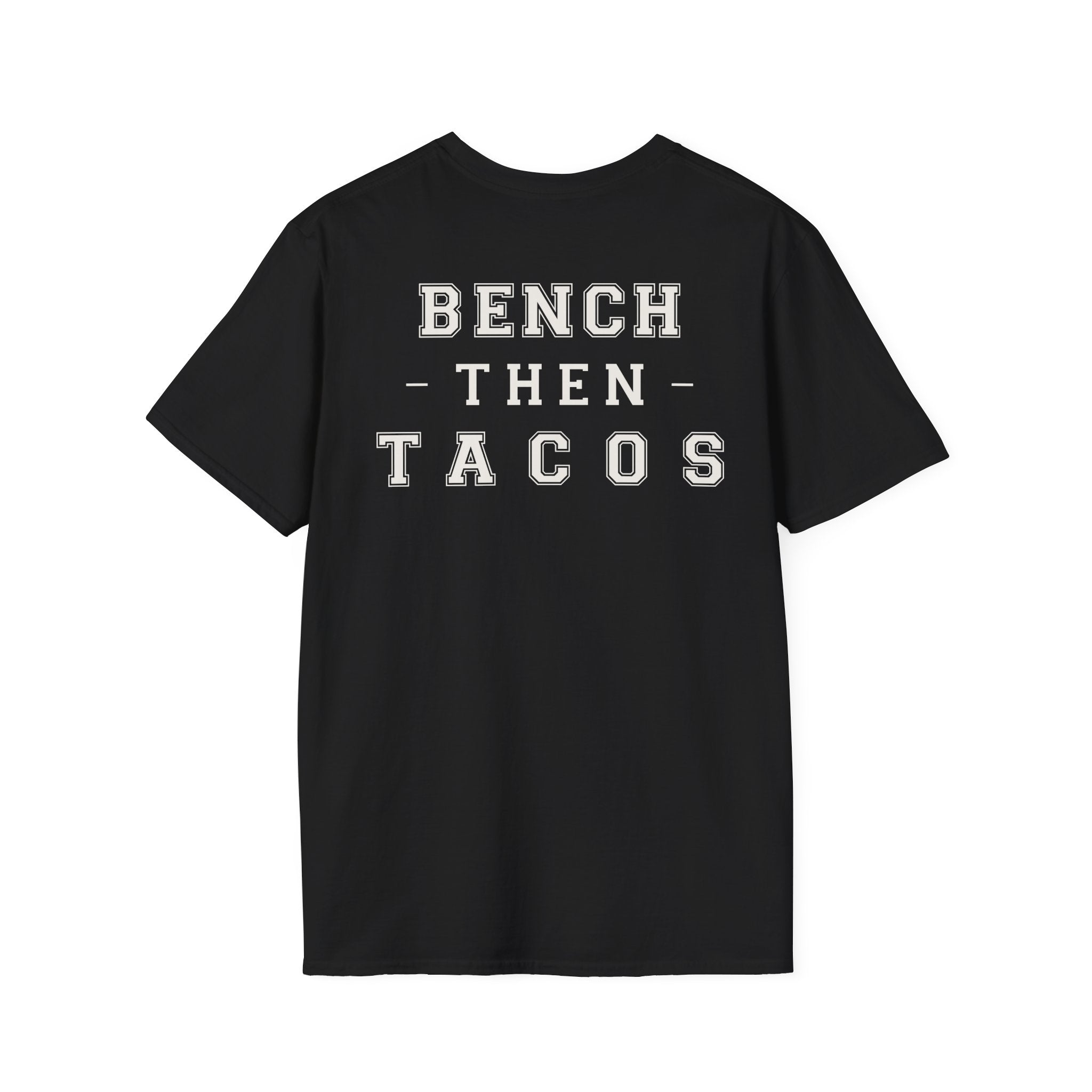 BENCH THEN TACOS