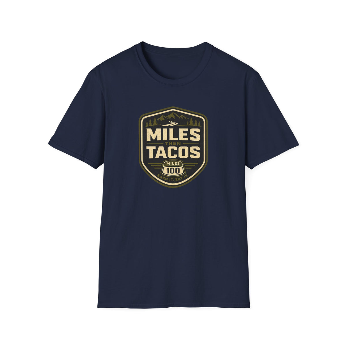 Miles Then Tacos | Premium Unisex T-Shirt | Gym Then Tacos