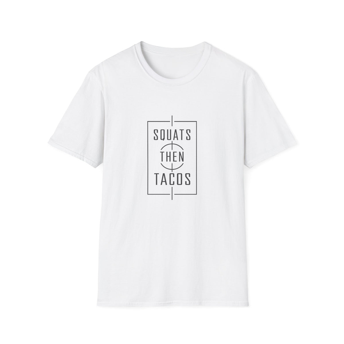 Squats Then Tacos | Premium Unisex T-Shirt | Gym Then Tacos