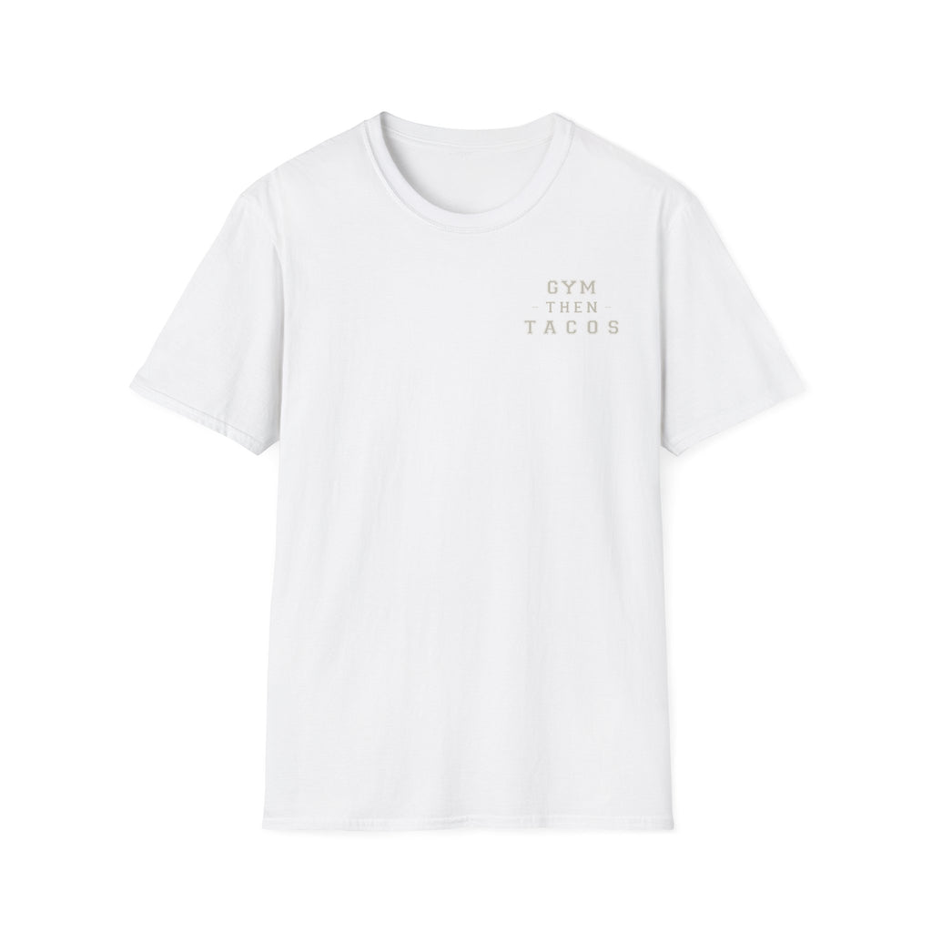 Gym Then Tacos T-Shirt — Minimal Fitness & Food Quote Tee