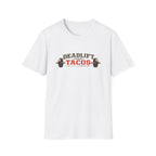 Deadlift Then Tacos | Premium Unisex T-Shirt | Gym Then Tacos