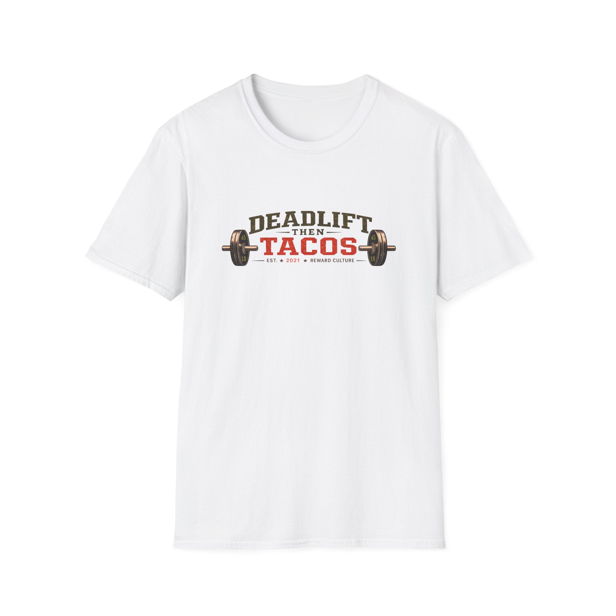 Deadlift Then Tacos | Premium Unisex T-Shirt | Gym Then Tacos