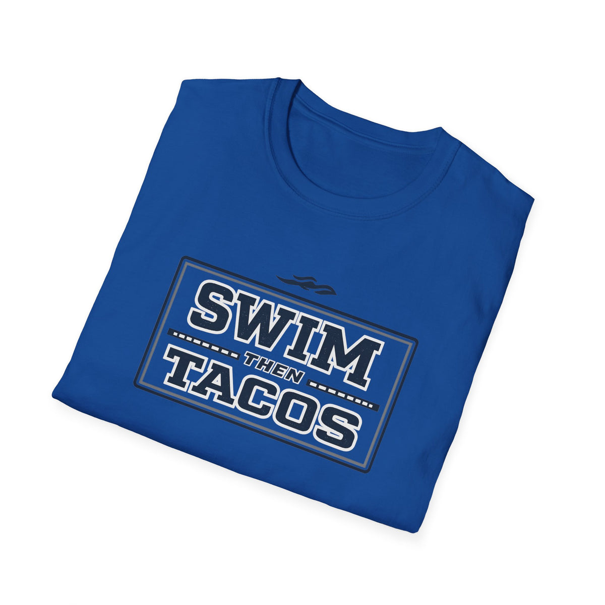 Swim Then Tacos | Premium Unisex T-Shirt | Gym Then Tacos