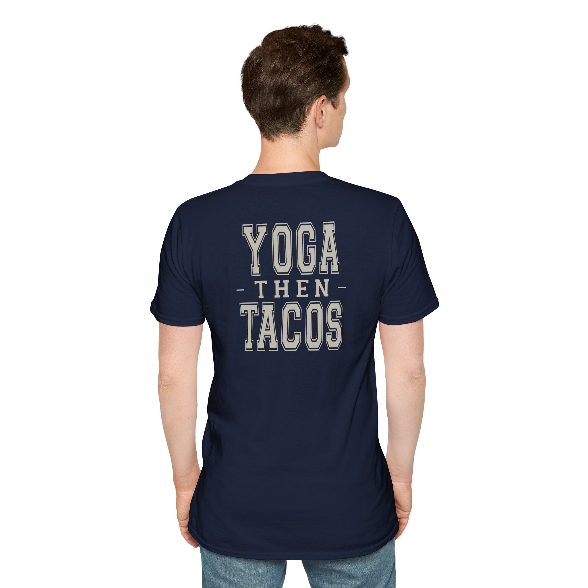 YOGA THEN TACOS - Gym Then Tacos T-Shirt
