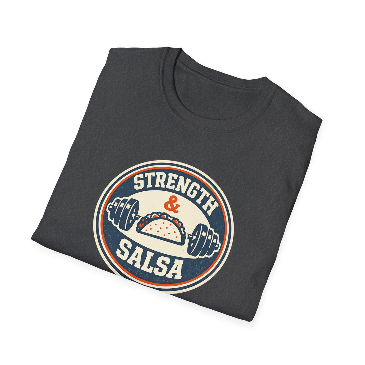 Strength & Salsa | Premium Unisex T-Shirt | Gym Then Tacos