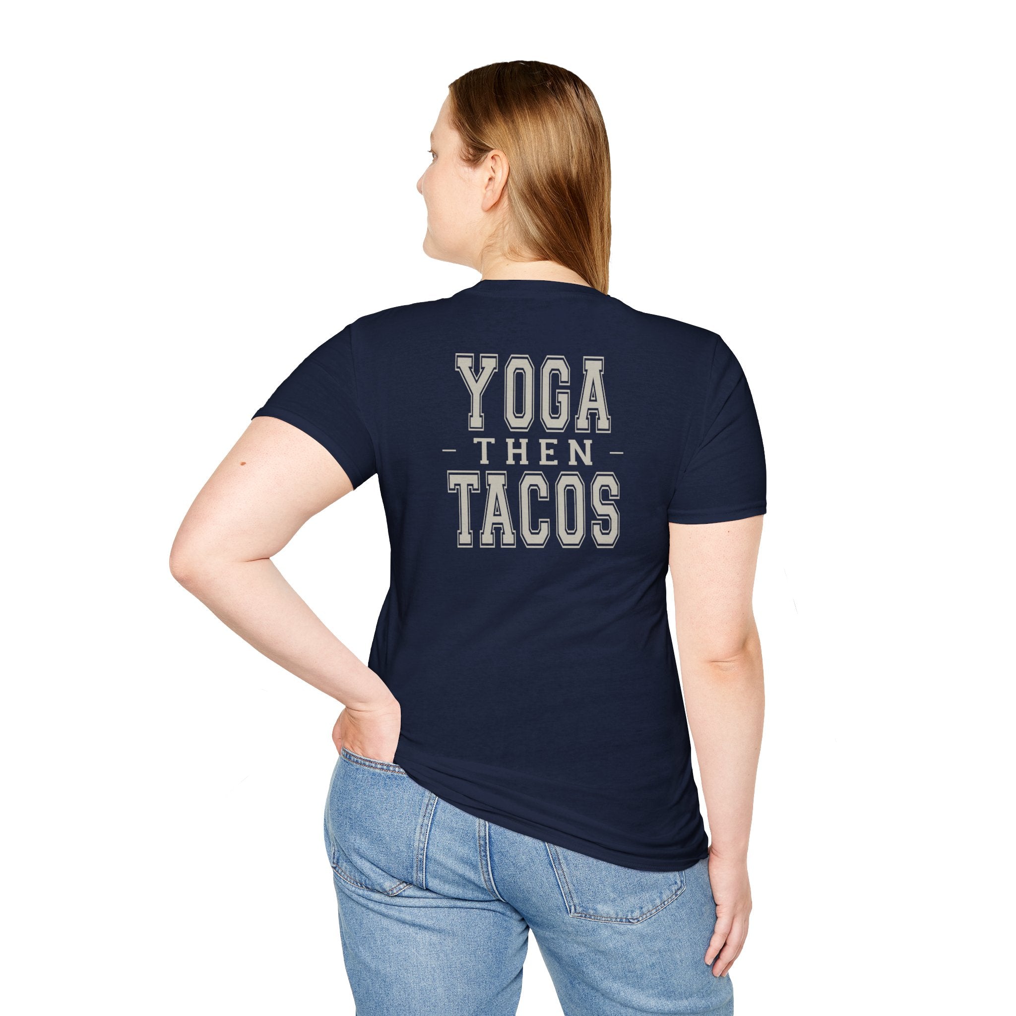 YOGA THEN TACOS - Gym Then Tacos T-Shirt