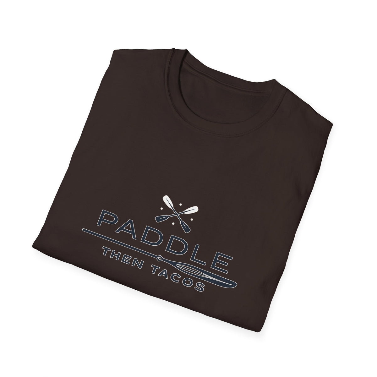 Paddle Then Tacos | Premium Unisex T-Shirt | Gym Then Tacos