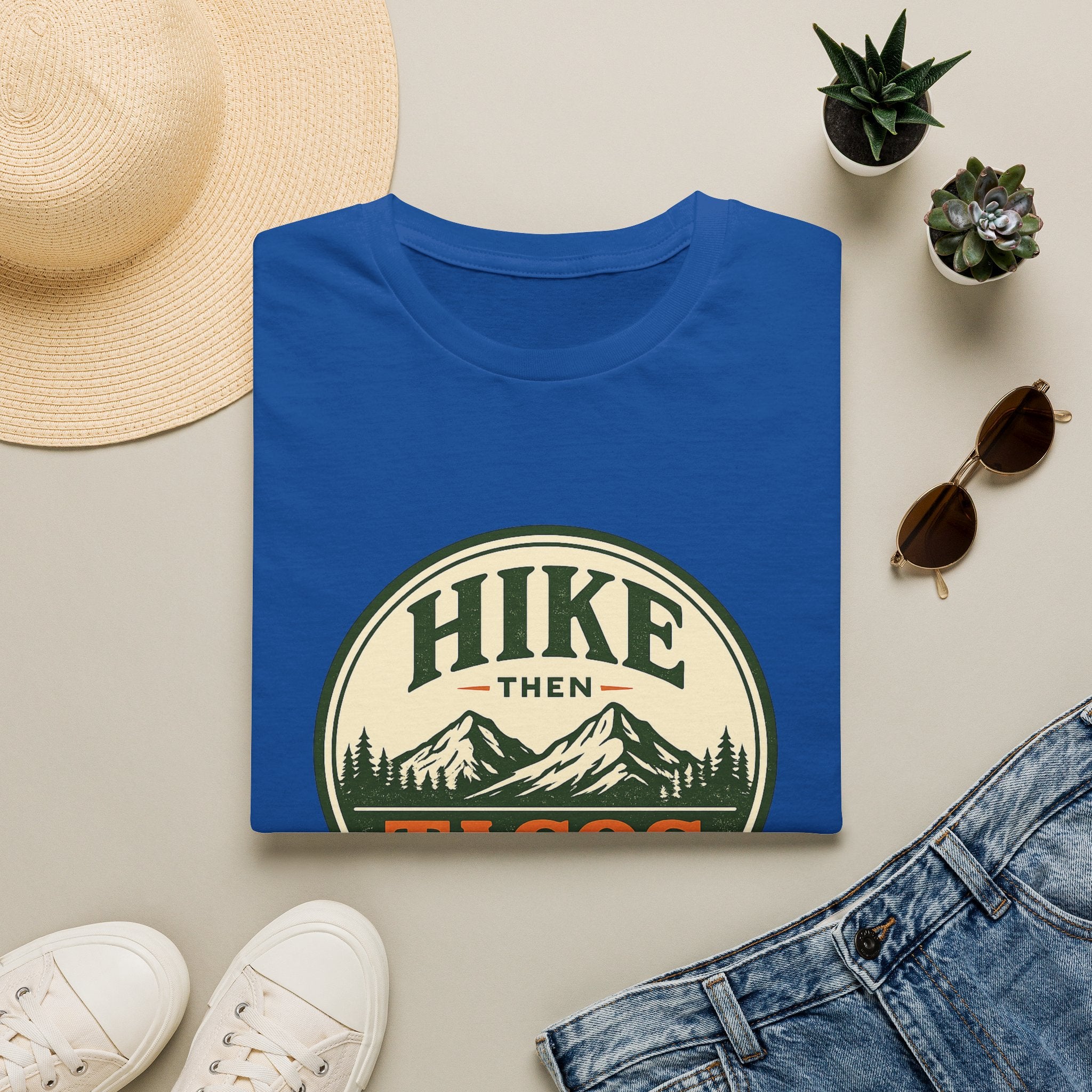 Hike Then Tacos | Premium Unisex T-Shirt | Gym Then Tacos