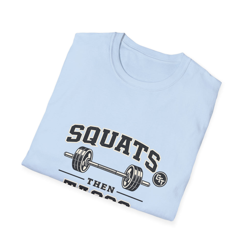 Squats Then Tacos | Premium Unisex T-Shirt | Gym Then Tacos