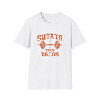 Squats Then Tacos | Premium Unisex T-Shirt | Gym Then Tacos