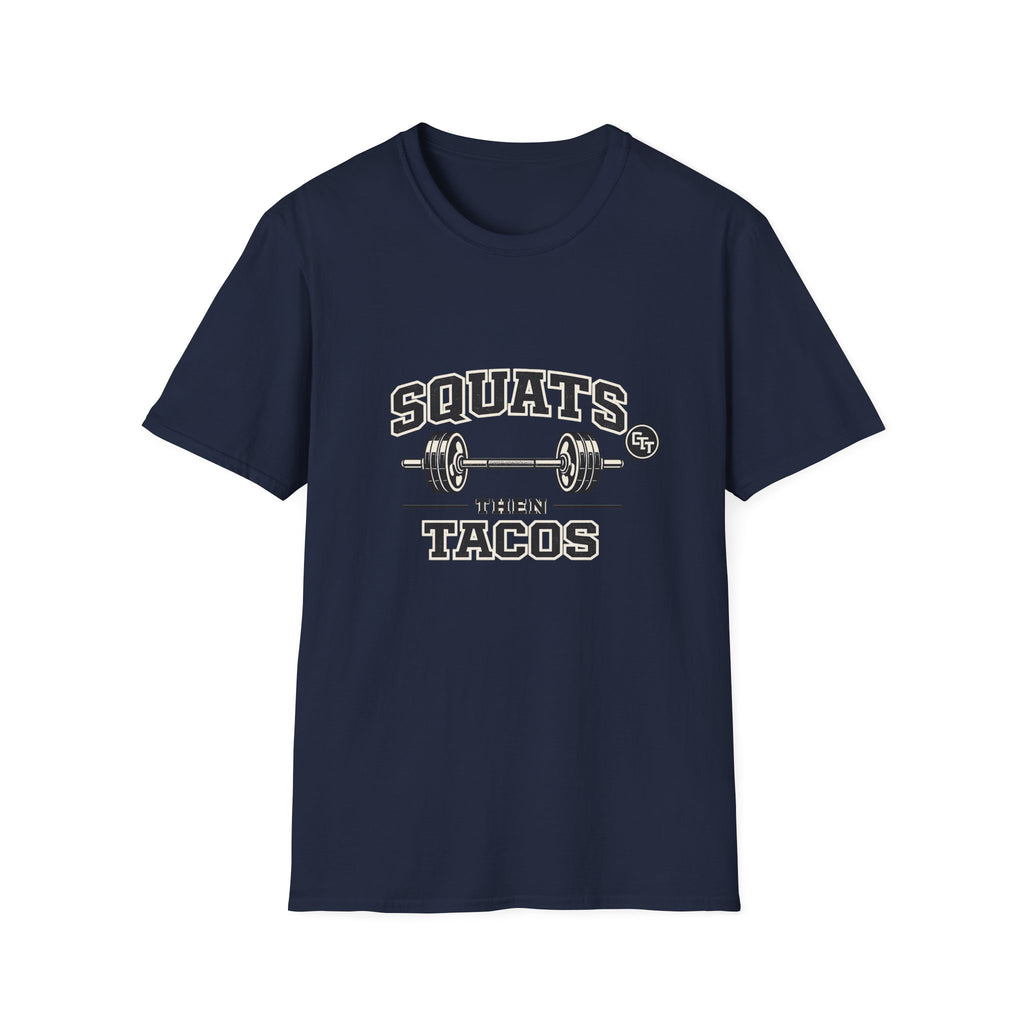 Squats Then Tacos | Premium Unisex T-Shirt | Gym Then Tacos