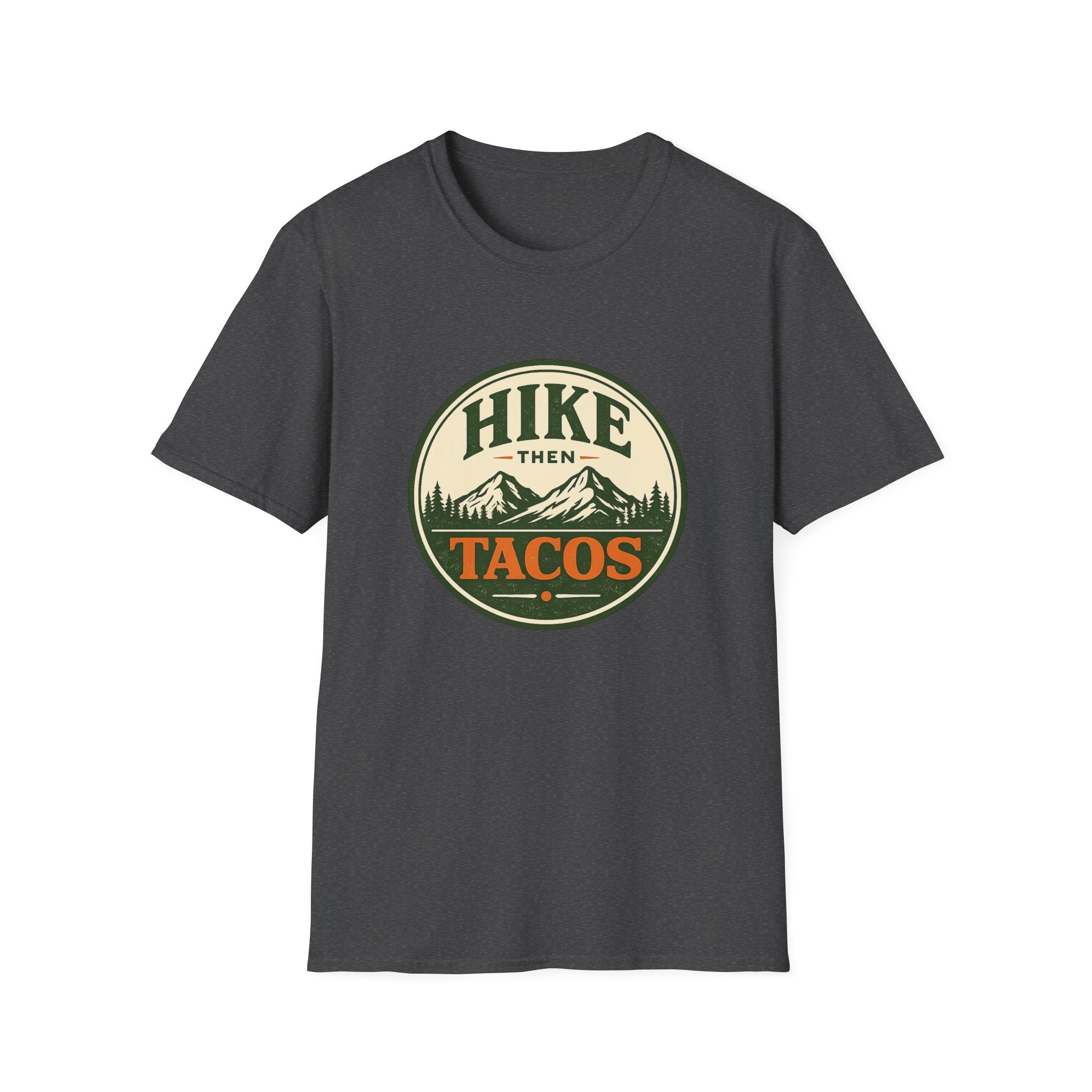 Hike Then Tacos | Premium Unisex T-Shirt | Gym Then Tacos