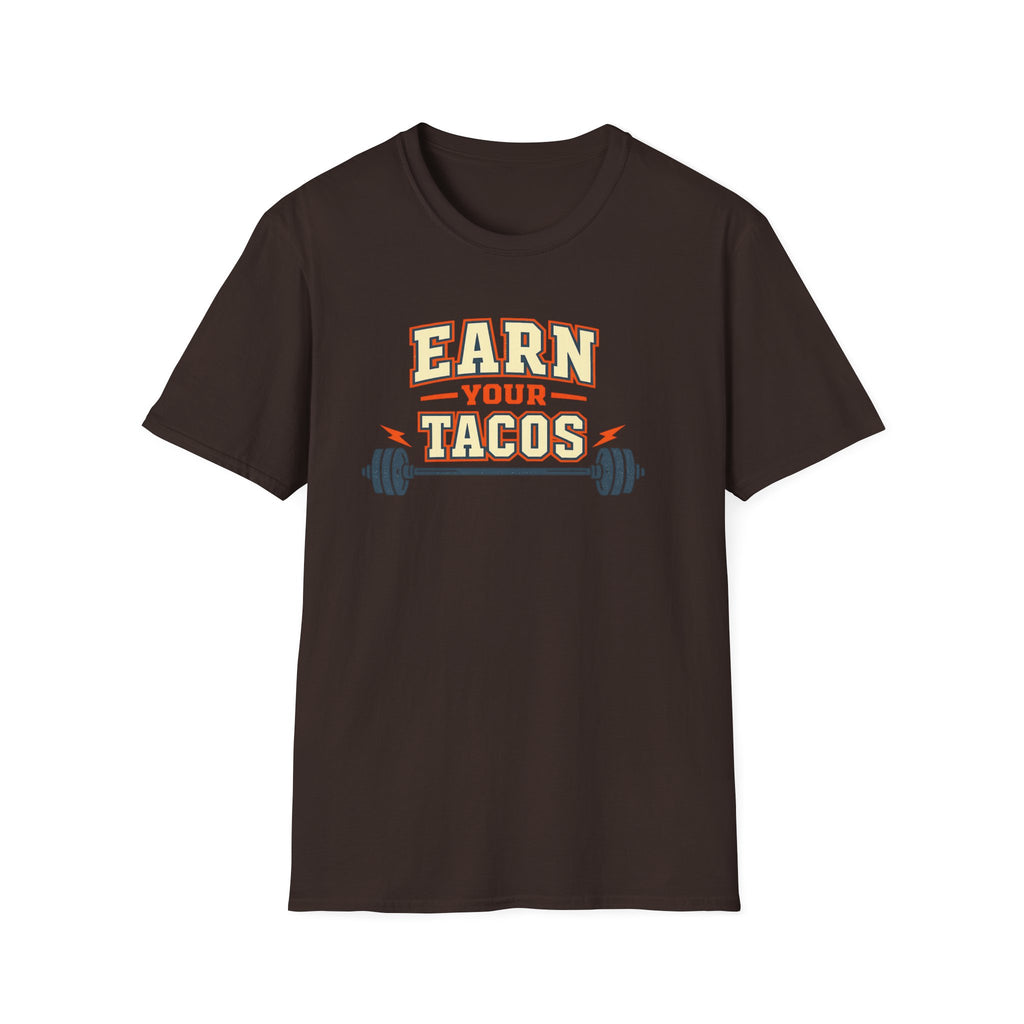 Earn Your Tacos | Premium Unisex T-Shirt | Gym Then Tacos