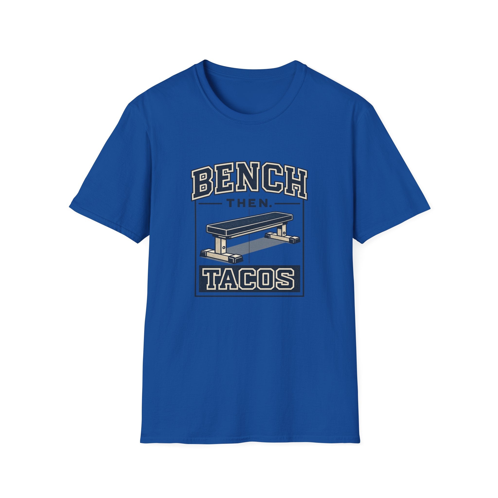 Bench Then Tacos | Premium Unisex T-Shirt | Gym Then Tacos