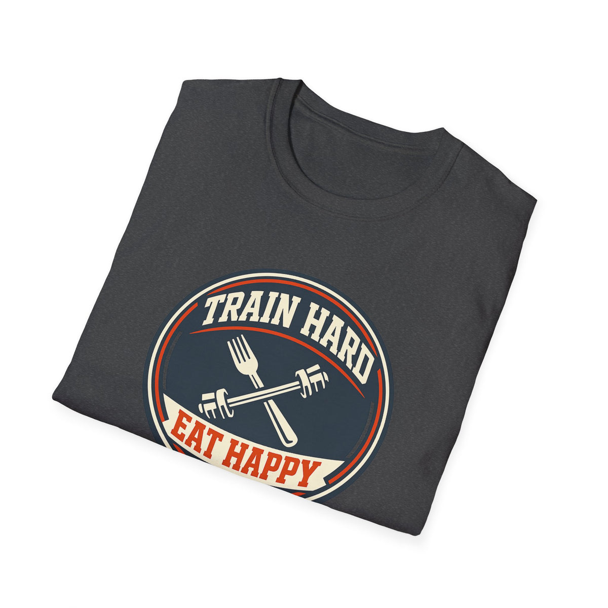 Train Hard. Eat Happy. | Premium Unisex T-Shirt | Gym Then Tacos