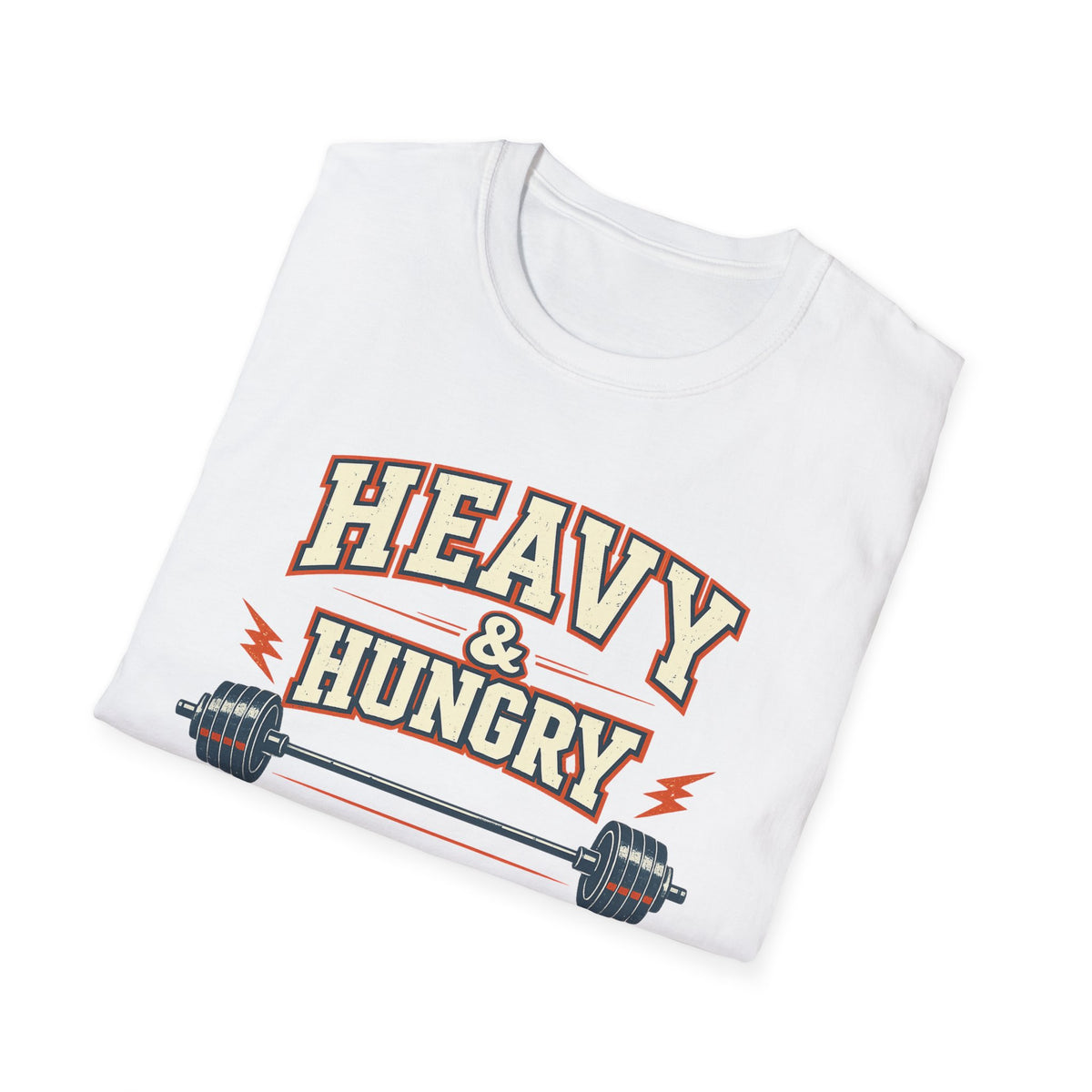 Heavy and Hungry | Premium Unisex T-Shirt | Gym Then Tacos