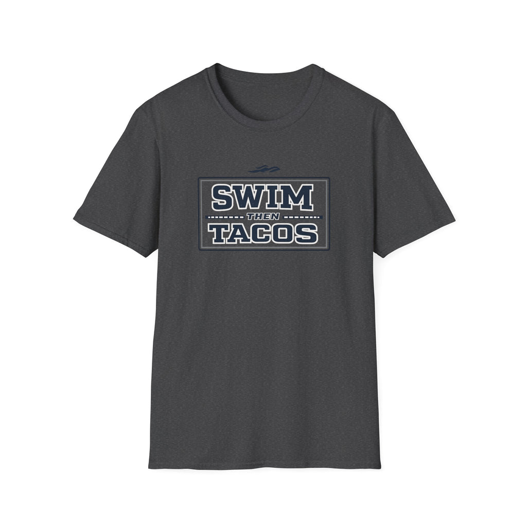 Swim Then Tacos | Premium Unisex T-Shirt | Gym Then Tacos