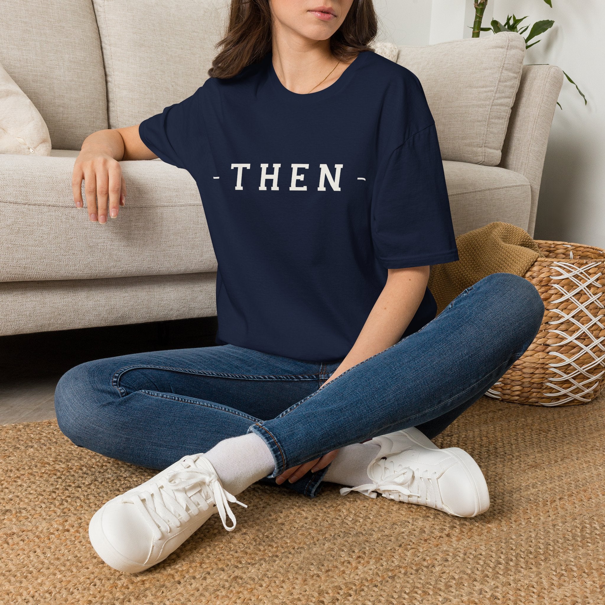 Then Minimalist T‑Shirt — If You Know, You Know.