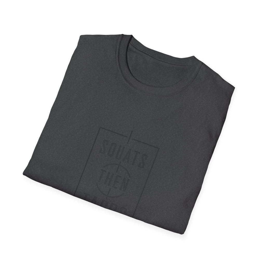 Squats Then Tacos | Premium Unisex T-Shirt | Gym Then Tacos