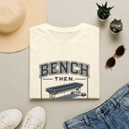 Bench Then Tacos | Premium Unisex T-Shirt | Gym Then Tacos