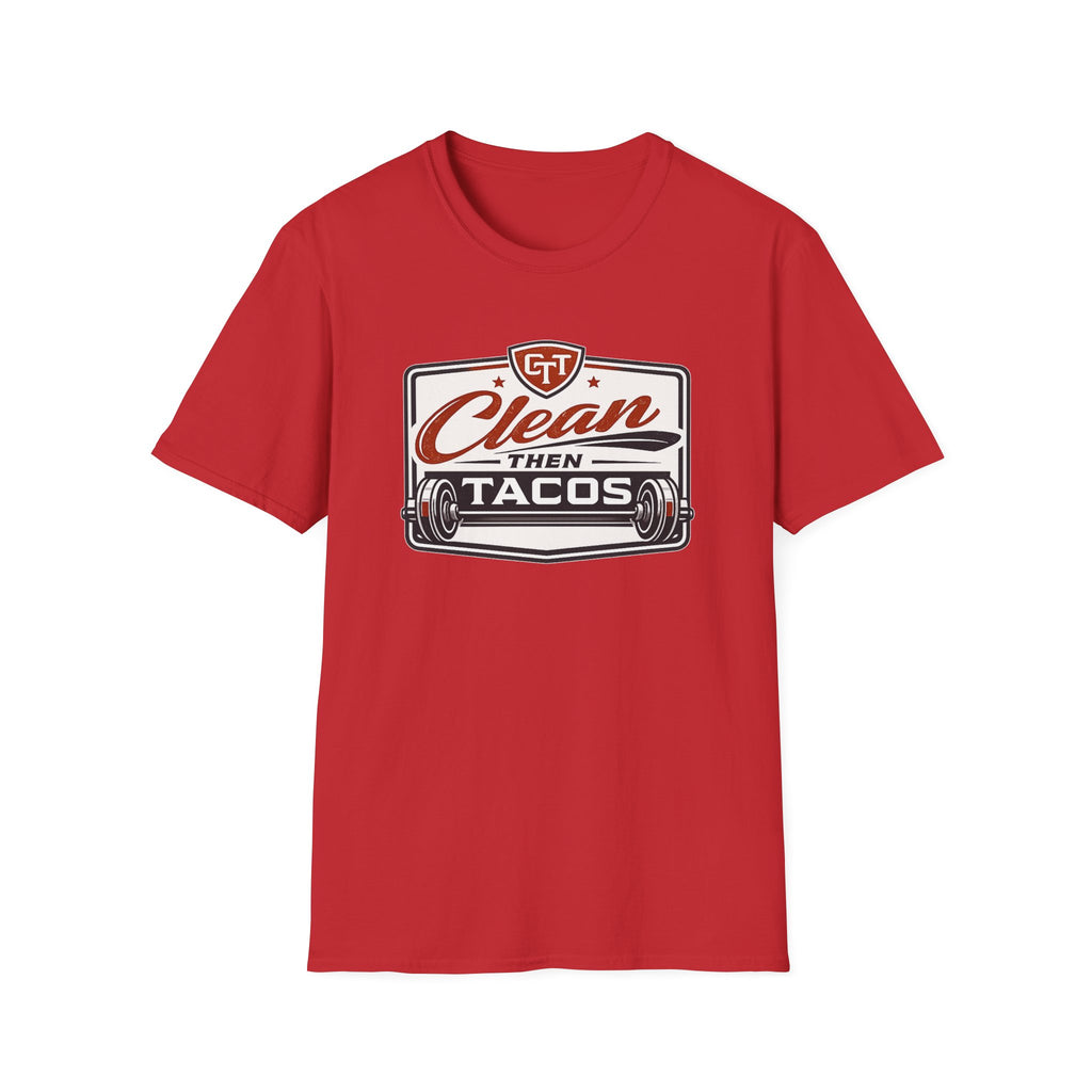 Clean Then Tacos | Premium Unisex T-Shirt | Gym Then Tacos