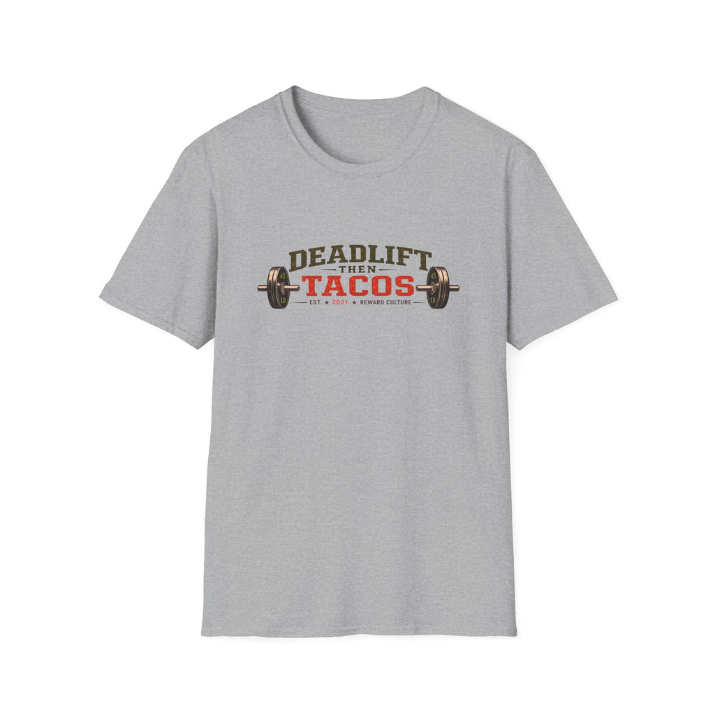 Deadlift Then Tacos | Premium Unisex T-Shirt | Gym Then Tacos