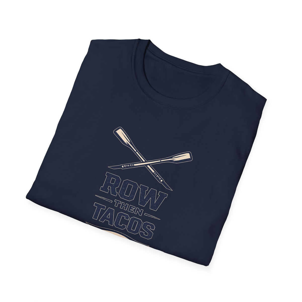 Row Then Tacos | Premium Unisex T-Shirt | Gym Then Tacos