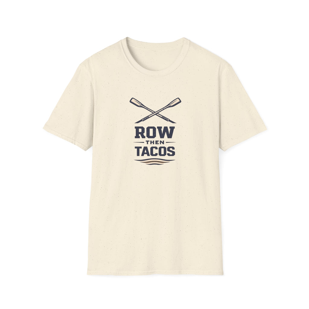 Row Then Tacos | Premium Unisex T-Shirt | Gym Then Tacos