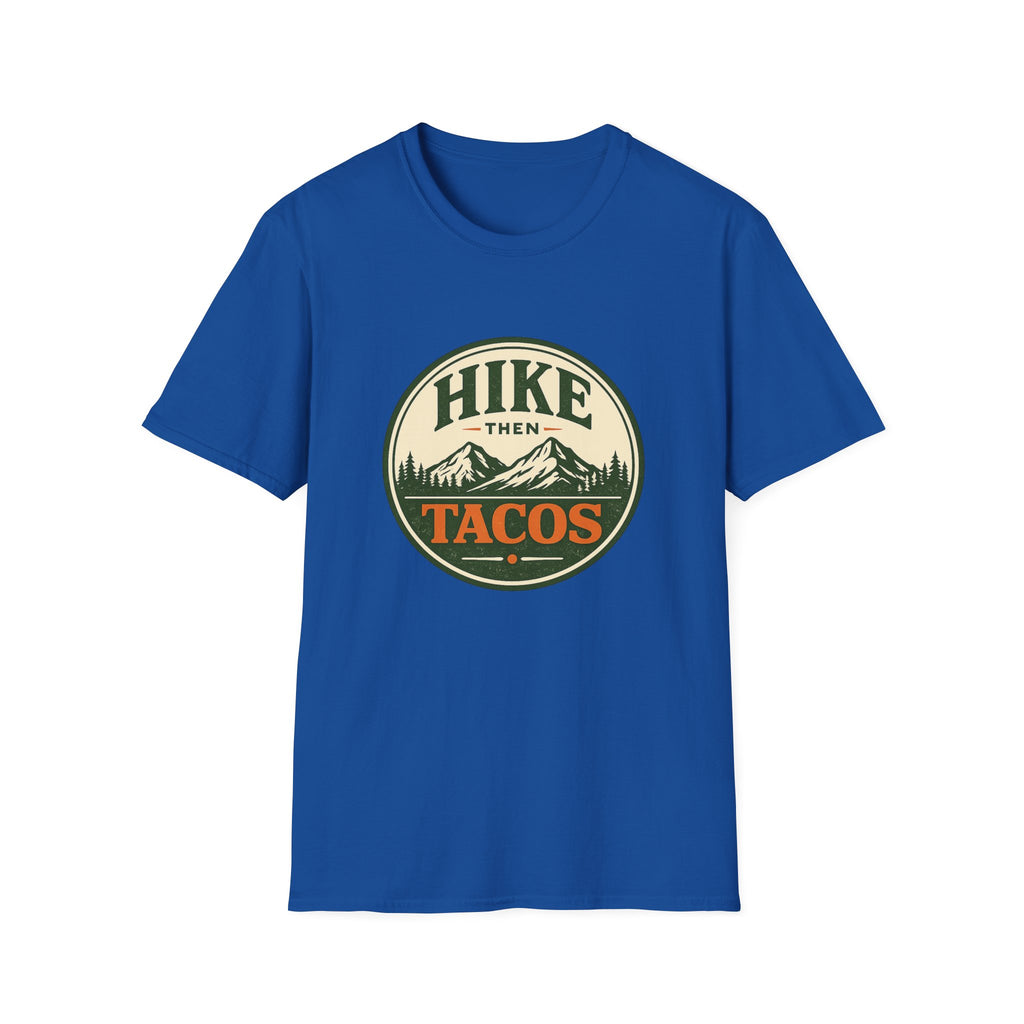 Hike Then Tacos | Premium Unisex T-Shirt | Gym Then Tacos