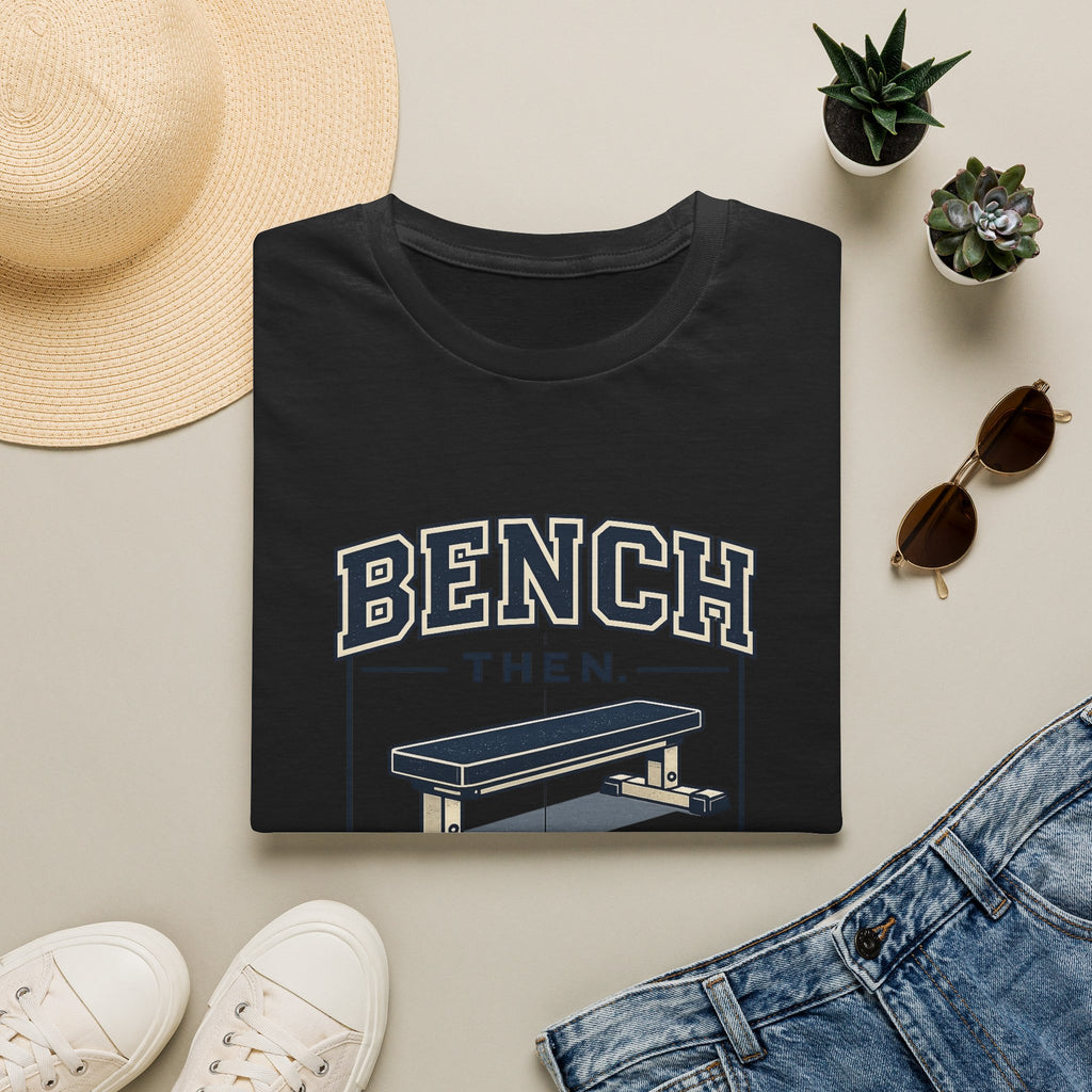 Bench Then Tacos | Premium Unisex T-Shirt | Gym Then Tacos