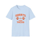 Squats Then Tacos | Premium Unisex T-Shirt | Gym Then Tacos