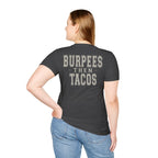 BURPEES THEN TACOS - Gym Then Tacos T-Shirt
