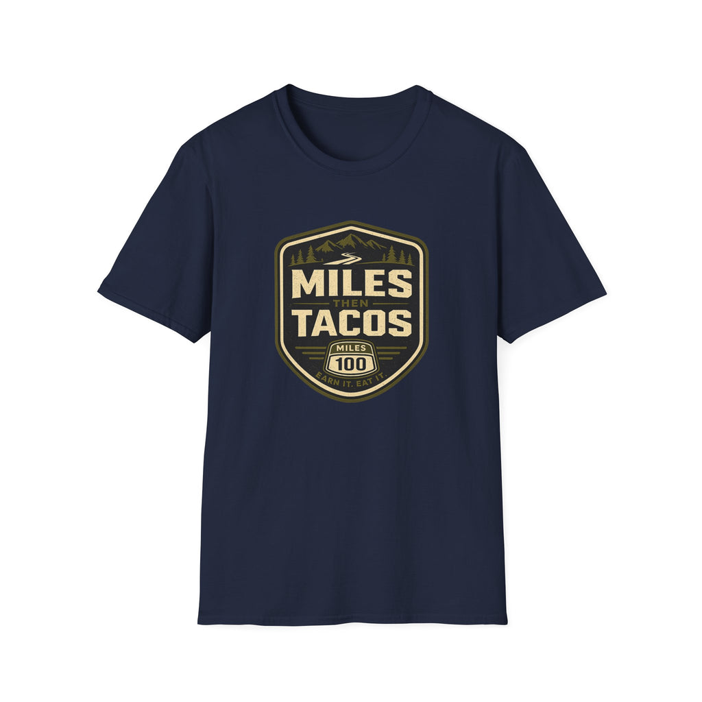 Miles Then Tacos | Premium Unisex T-Shirt | Gym Then Tacos